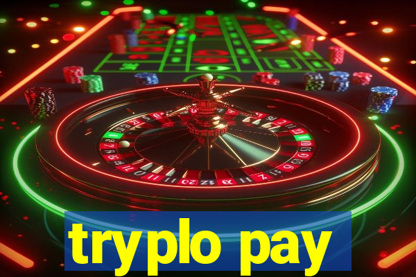 tryplo pay